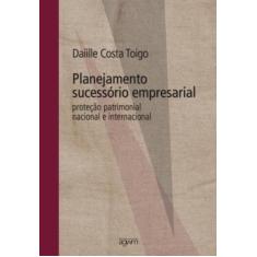 Planejamento sucessorio empresarial: protecao patr - AGWM EDITORES, 3