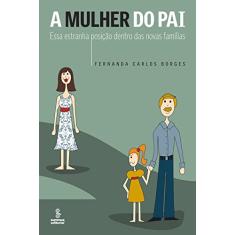 A mulher do pai