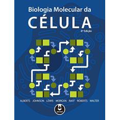 Biologia Molecular da Célula