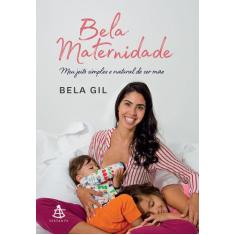 Livro - Bela Maternidade