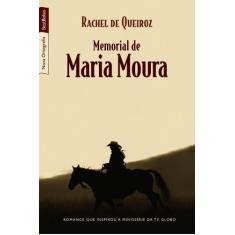 Livro - Memorial de Maria Moura (Edição de bolso)