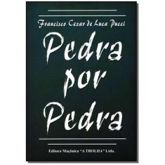 Pedra por Pedra - MACONICA TROLHA, Sortido