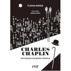 Livro - Charles Chaplin: um tesouro em preto e branco
