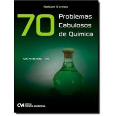 70 Problemas Cabulosos De Quimica Em Nivel Ime - Ita