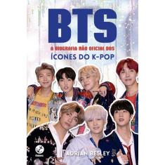 Livro - BTS: A biografia não oficial dos ícones do K-pop