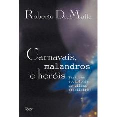 Livro - Carnavais, malandros e heróis: Para uma sociologia do dilema brasileiro
