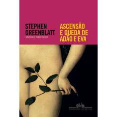 Livro - Ascensão E Queda De Adão E Eva