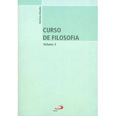 Curso de filosofia - Vol. 3 - PAULUS, 3