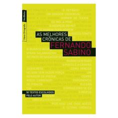 As Melhores Crônicas De Fernando Sabino (Edição De Bolso)