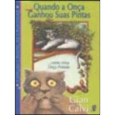Quando A Onça Ganhou Suas Pintas... Como Virou Onça Pintada
