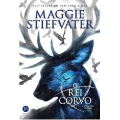 Livro - O rei Corvo (Vol. 4 A saga dos Corvos)