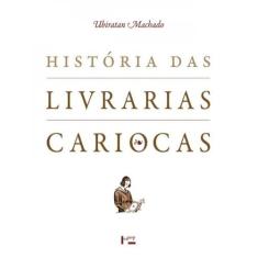 História Das Livrarias Cariocas