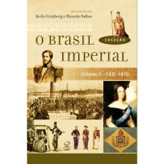 Livro - O Brasil Imperial (Vol. 2)