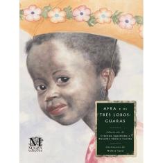 Afra E Os Tres Lobos-Guaras