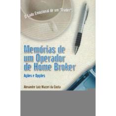Memórias de um Operador de Home Broker - Ações e Opções