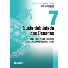 Sustentabilidade dos Oceanos (Volume 7)