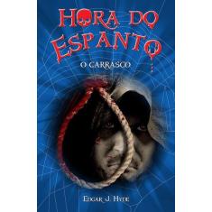 Livro - Hora do espanto - O carrasco