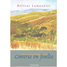 Conversa em Família. Moinho, Esmola, Moeda, Limão