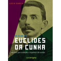 Livro - De Olho Em Euclides Da Cunha