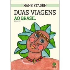 Duas Viagens Ao Brasil