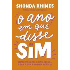 Livro - O ano em que disse sim - Editora BestSeller