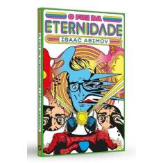 Livro O Fim da Eternidade Isaac Asimov