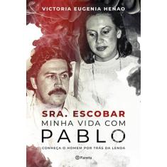 Livro - Sra. Escobar - Minha vida com Pablo