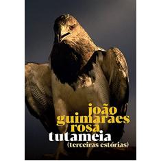Tutameia - Terceiras Estórias