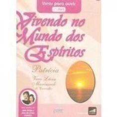 Vivendo No Mundo Dos Espiritos