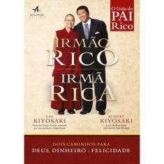 Irmao Rico, Irma Rica - Dois Caminhos Para Deus, Dinheiro E Felicidade