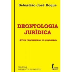 Deontologia Jurídica-(Ética Profissional do Advogado), 3