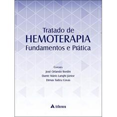 Tratado de Hemoterapia: Fundamentos e Prática