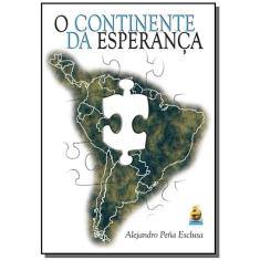Continente Da Esperanca, O
