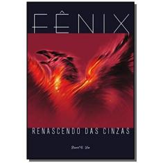 Fenix Renascendo Das Cinzas
