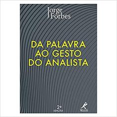 Da palavra ao gesto do analista