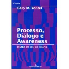 Livro - Processo, Diálogo E Awareness