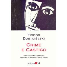 Crime E Castigo - 07Ed/16 - Editora 34