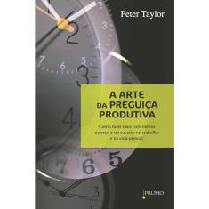 Livro - A arte da preguiça produtiva