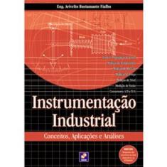 Livro - Instrumentação Industrial: Conceitos, Aplicações e Análises