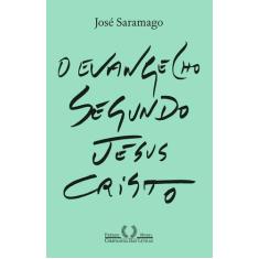 Livro - O Evangelho segundo Jesus Cristo (Nova edição)