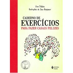 Livro - Caderno de exercícios para fazer casais felizes