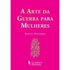 Arte Da Guerra Para Mulheres, A