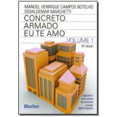 Concreto Armado Eu Te Amo - Vol. 01 - 10Ed/19 - BLUCHER, 3