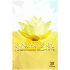 Novo Sinal, O - ROSACRUZ, 3