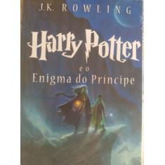 Harry Potter E O Enigma Do Príncipe - Rocco