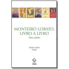 Monteiro Lobato, Livro a Livro - Obra Adulta