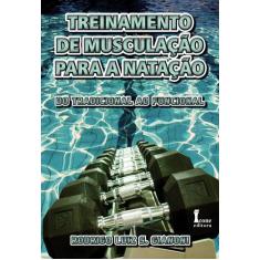 Treinamento de Musculação para a Natação: Do Tradicional ao Funcional 