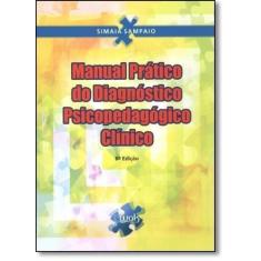 Manual Prático do Diagnóstico Psicopedagógico Clínico - WAK, 3