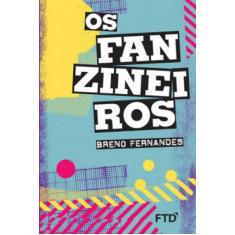 Os fanzineiros - FTD**