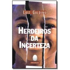 Herdeiros da Incerteza